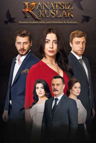 مسلسل طيور بلا أجنحة Kanatsız Kuşlar مترجم الحلقة 45 والاخيرة